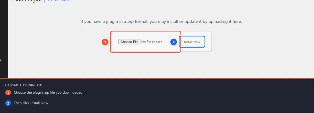 The WordPress Upload Plugin screen, showing the Choose File button (step 1) and the Install Now button (step 2)