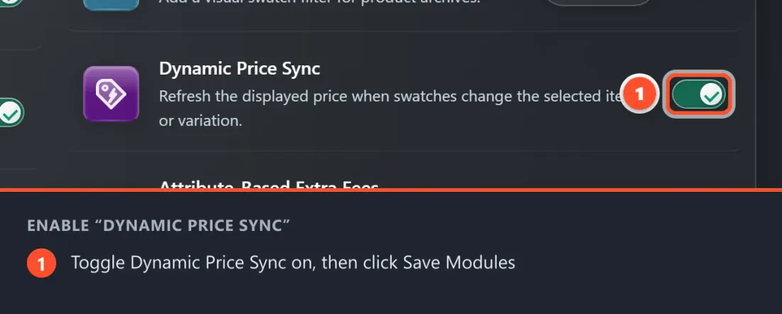 Find Dynamic Price Sync on the Modules tab, switch it on, then click Save Modules