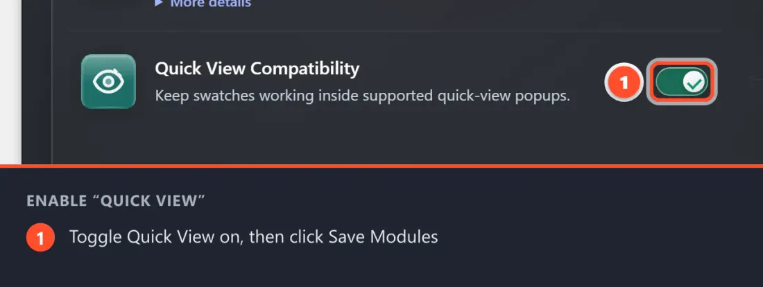 Find Quick View Compatibility on the Modules tab, switch it on, then click Save Modules