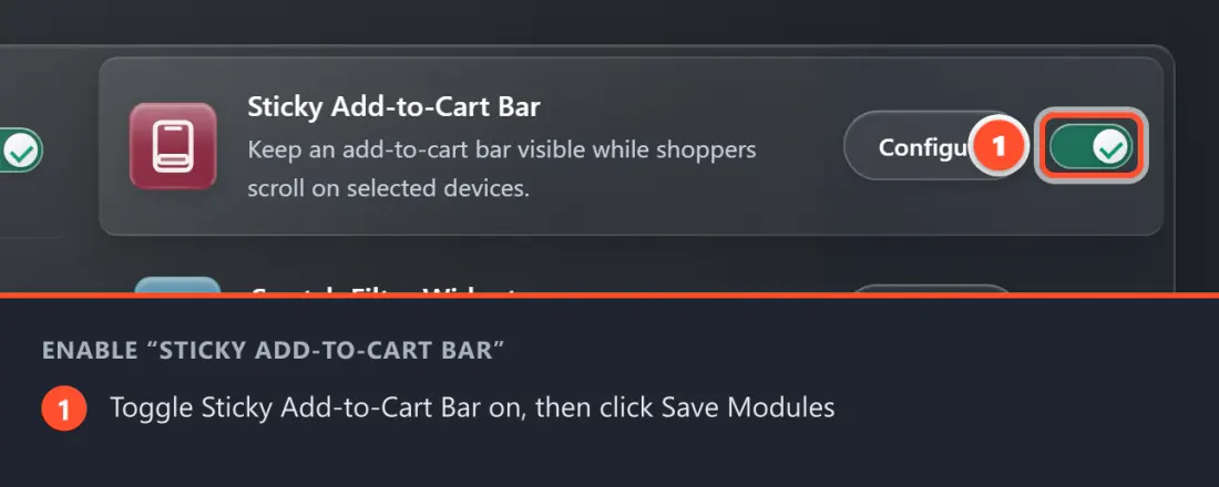 Find Sticky Add-to-Cart Bar on the Modules tab, switch it on, then click Save Modules