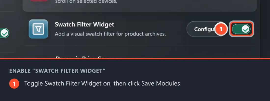 Find Swatch Filter Widget on the Modules tab, switch it on, then click Save Modules